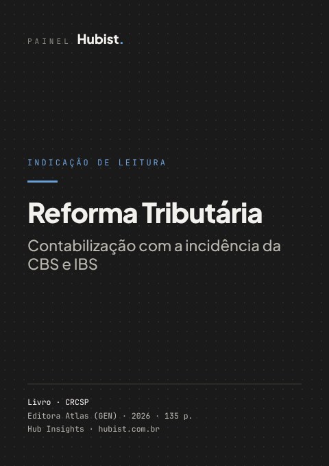 Capa: Leitura recomendada: Reforma Tributária — Contabilização com a incidência da CBS e IBS (CRCSP)